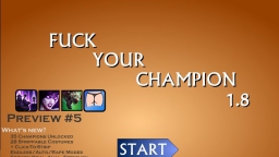 Fuxk Your Champion 1.8.5
